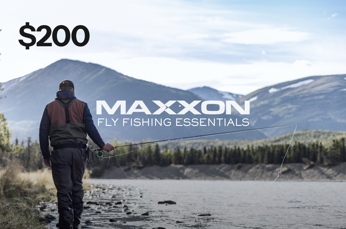 Maxxon fly fishing essentials package $200 in Maxxon Gift Card